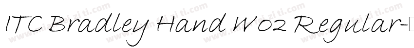 ITC Bradley Hand W02 Regular字体转换